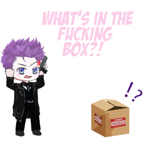 What's in the Fucking Box